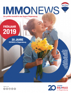 Remax Immonews Frühjahr 2019 Regensburg