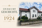 1 - Ein Haus mit Geschichte –Seit 1924 ein Stück Beständigkeit